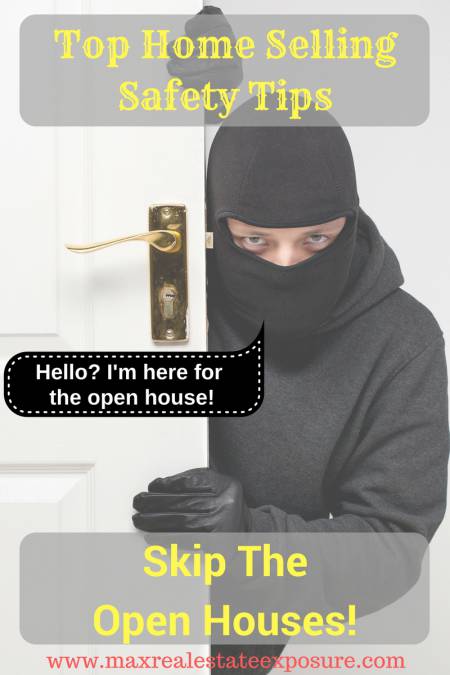 Skip The Open Houses When Selling To Help Keep Your Home Safe
