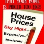 Ten Signs Your Home is Priced Too High