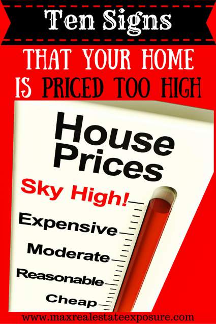 Ten Signs Your Home is Priced Too High