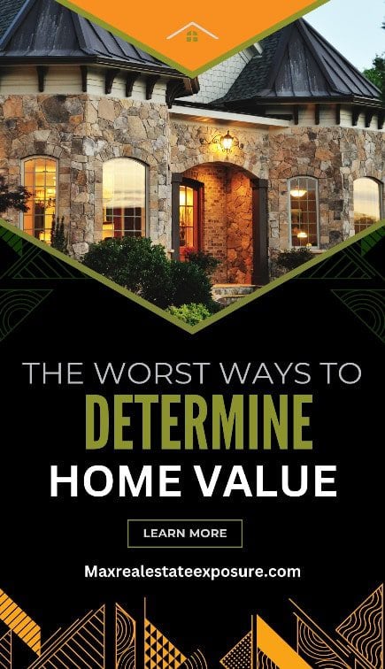 The Worst Ways to Determine Home Value