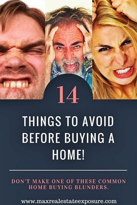 Things Not to Do Before Buying a House