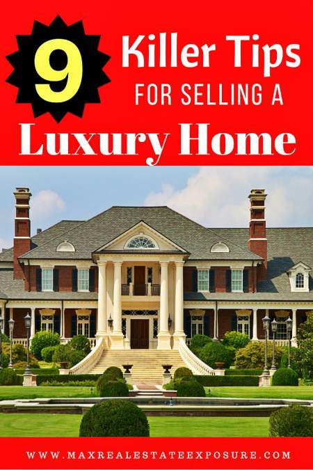 How to Sell Luxury Real Estate