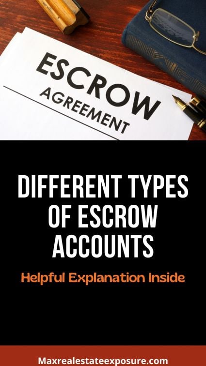 Types of Escrow Accounts