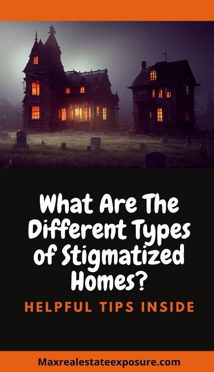Types of Stigmatized Property