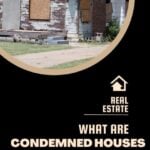 What Are Condemned Houses