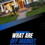 What Are Off Market Properties