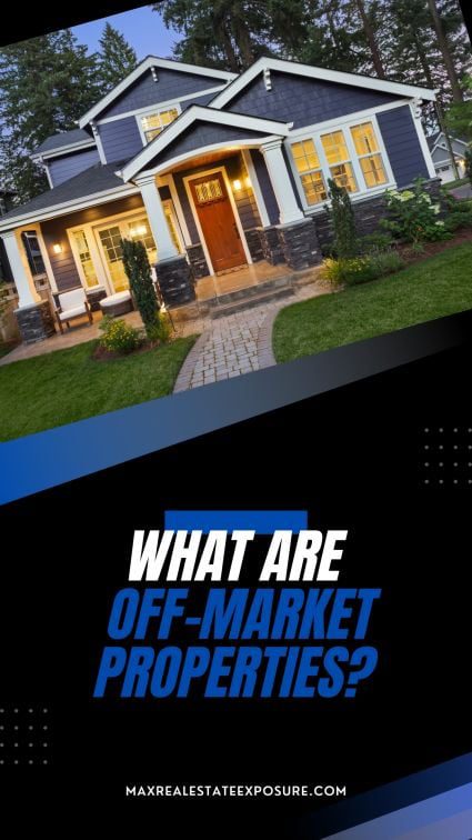 What Are Off Market Properties