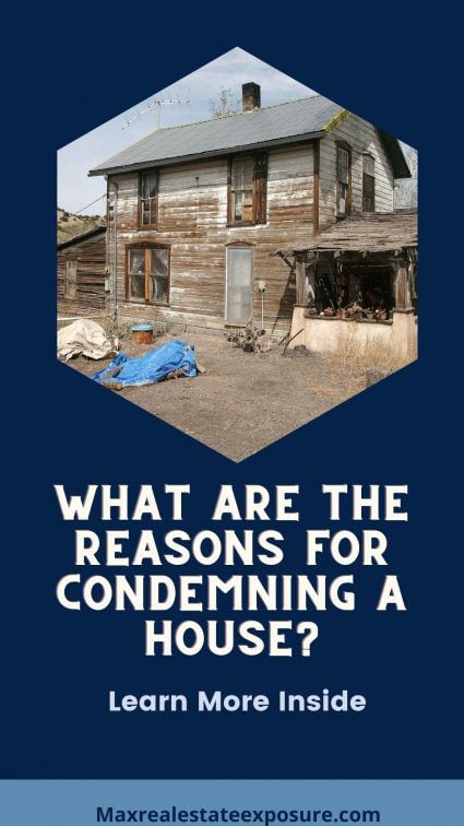 What Are The Reasons For Condemning a House