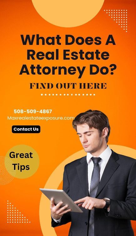 What Attorneys for real estate near me do.