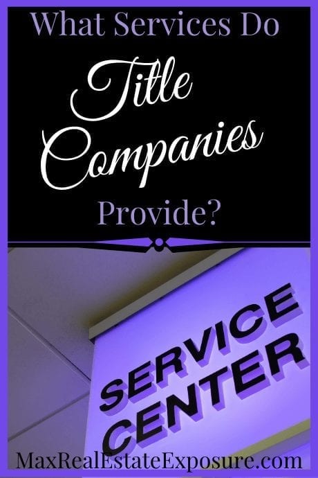 What Services Do Title Companies Provide
