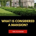 What is Considered a Mansion?