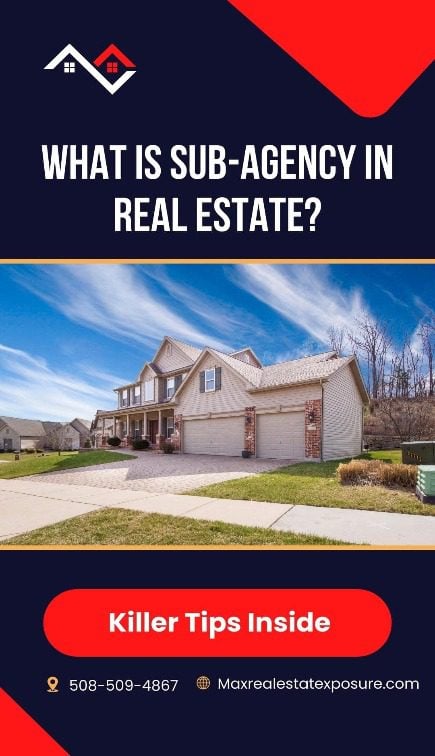 What is Sub-agency in Real Estate