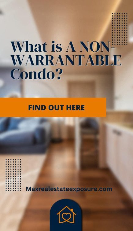 What is a Non-Warrantable Condo