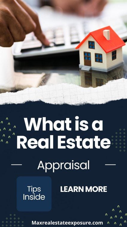 What Are Real Estate Appraisals