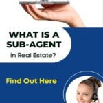 What is a real estate sub agent