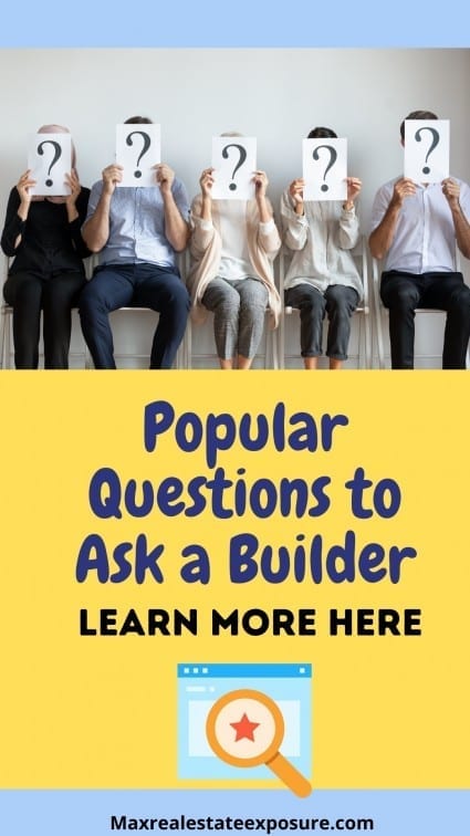 What to Ask a Builder