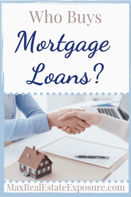 Who buys mortgage loans