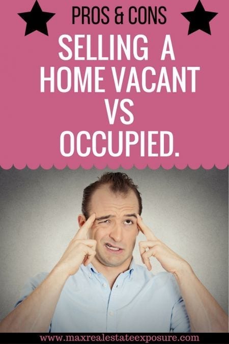 Selling a Home Vacant vs Occupied